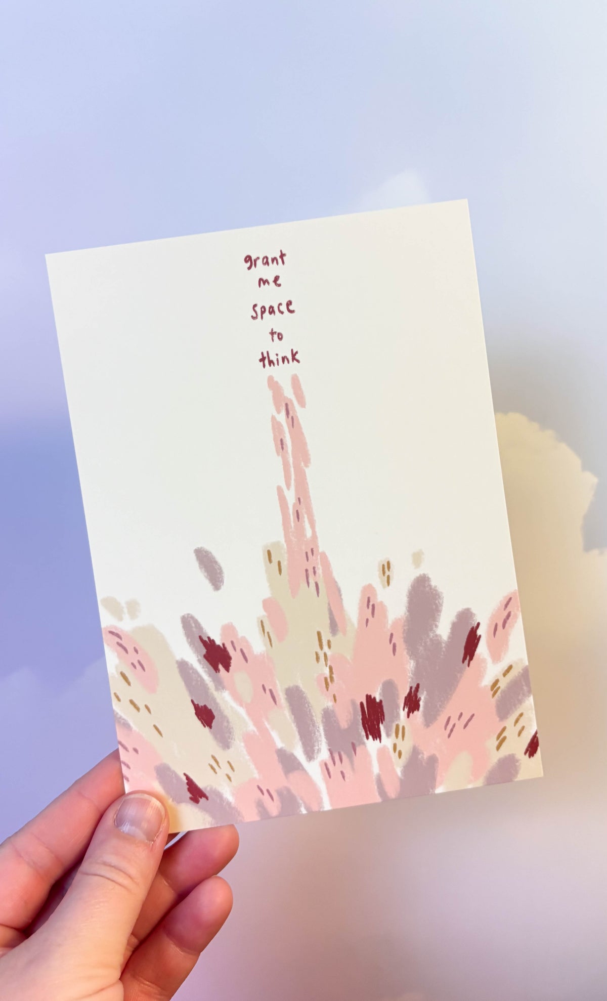 Signed Grant Me Space To Think Print