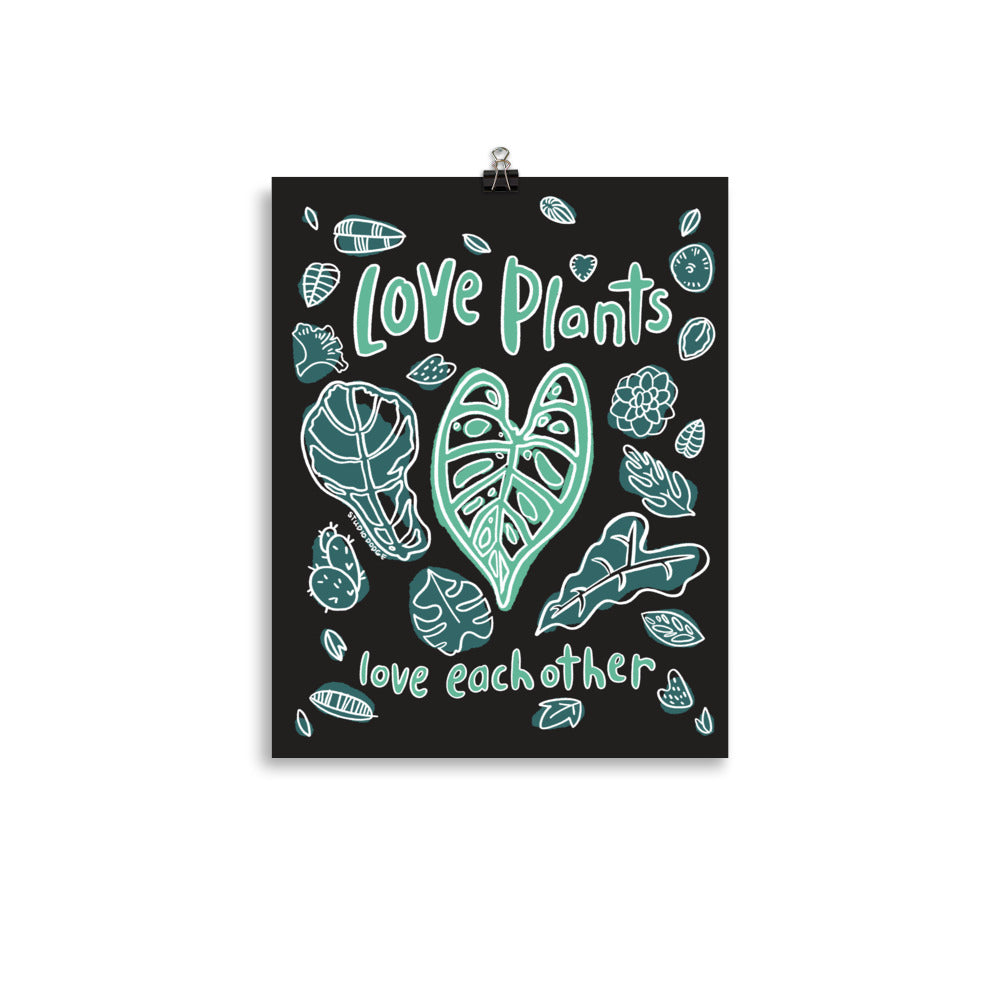 Love Plants, Love Each other Poster