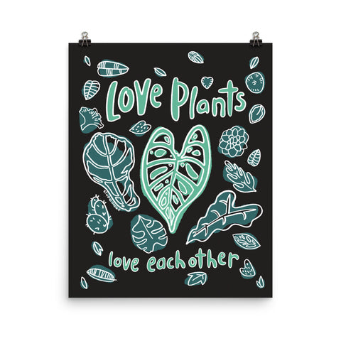Love Plants, Love Each other Poster