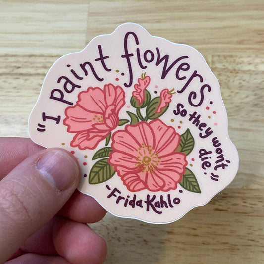 Frida Kahlo Quote Sticker