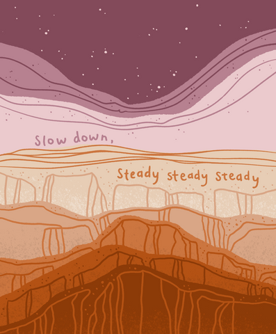 Slow Down, Steady Poster