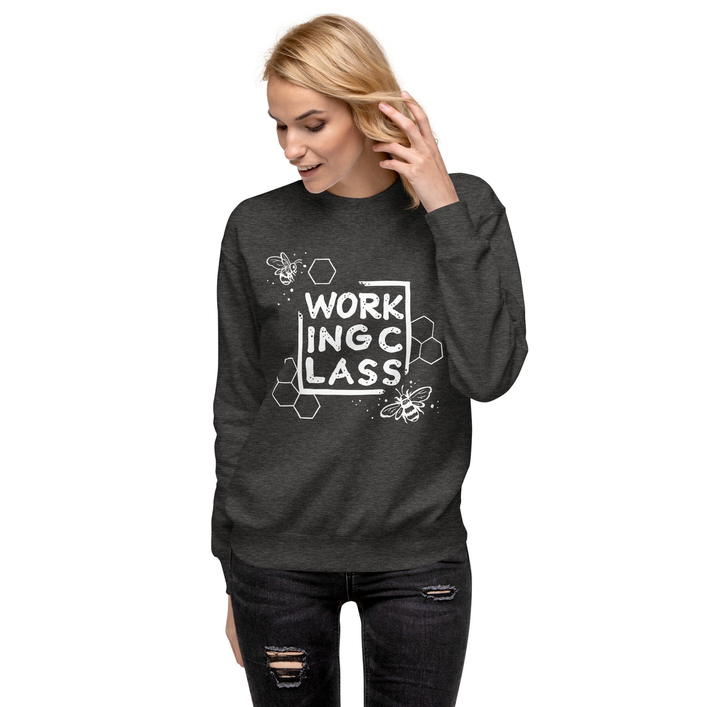 Working Class Unisex Sweatshirt