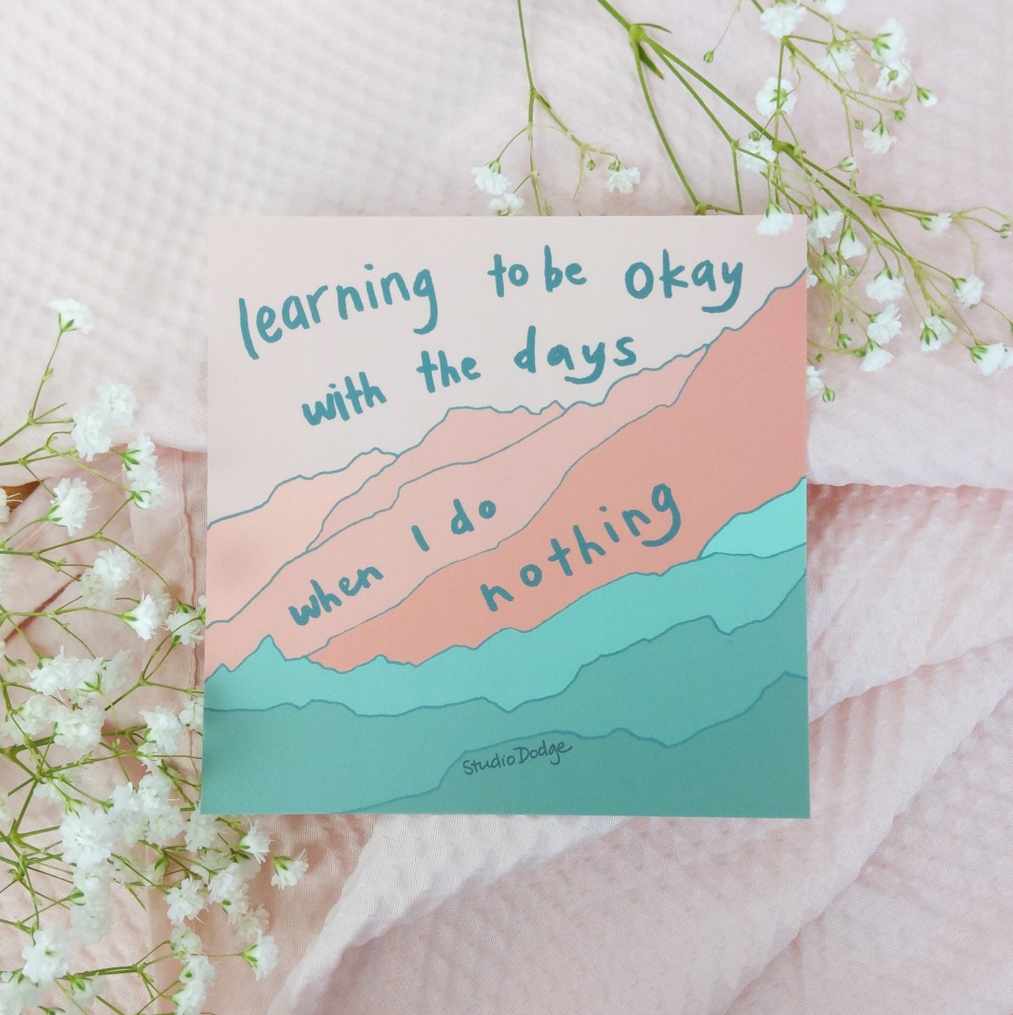 Days I Do Nothing - Print