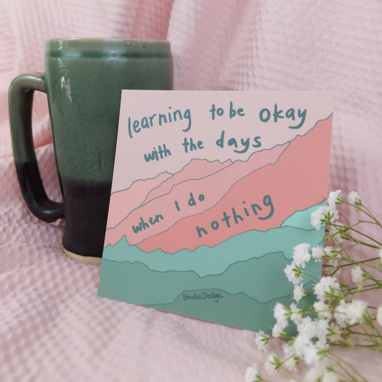 Days I Do Nothing - Print