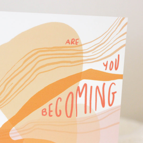 Are You Becoming Postcard