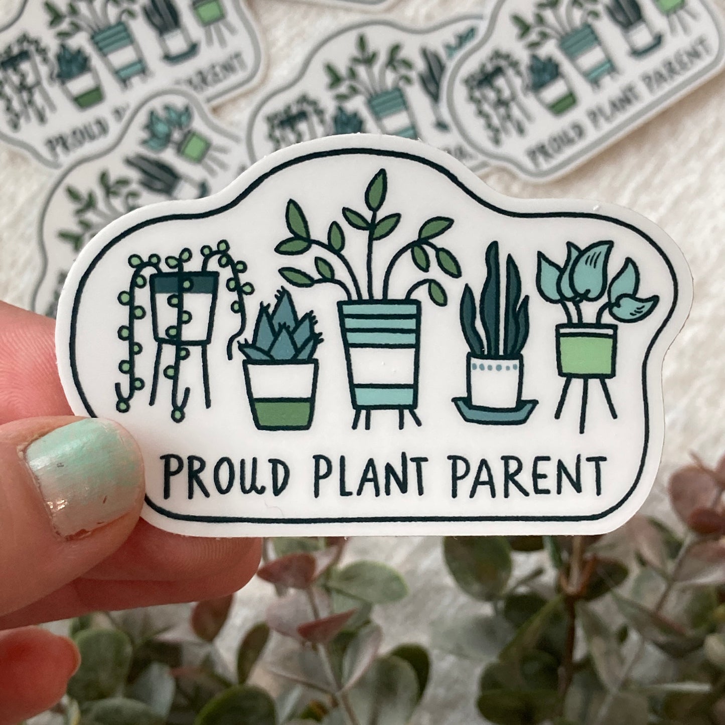 Proud Plant Parent Sticker